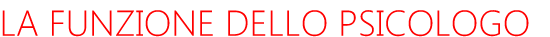 la funzione dello psicologo