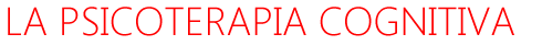 la psicoterapia cognitiva