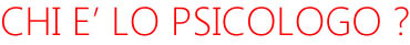 chi e lo psicologo